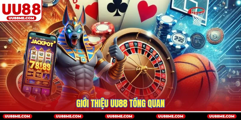 Giới thiệu UU88 tổng quan